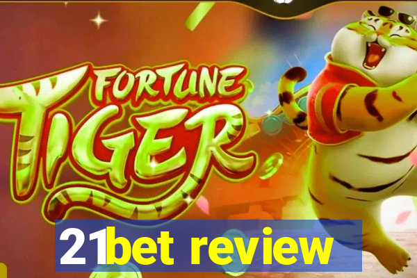 21bet review